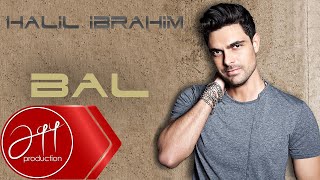 Halil İbrahim - Bal (Official Audio)