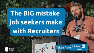The BIG mistake Job Seekers make with Recruiters