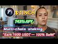 Make Big Money with Simple 1INCH Staking: 742.86% Yield, No-Risk Operations