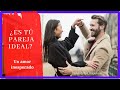 REFLEXION | ¿Cómo es la pareja ideal? 💕 ¡Un amor inesperado!🙌