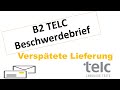 Beschwerdebrief für die Prüfung Telc B2 über eine verspätete Lieferung