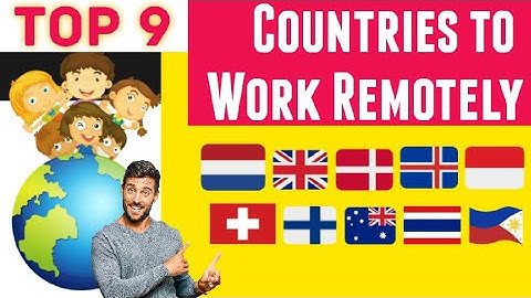 Top 9 Countries for Remote Working: Digital Nomad