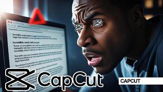 CapCut Owns Your Content!  This Is What You’re Really Agreeing To...