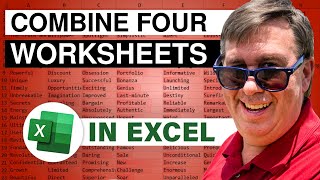 Learn Excel - Combine 4 Sheets - Podcast 2178