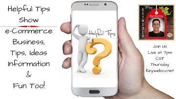 Helpful Tips Show with Roger Keyserling via Keywebco.net