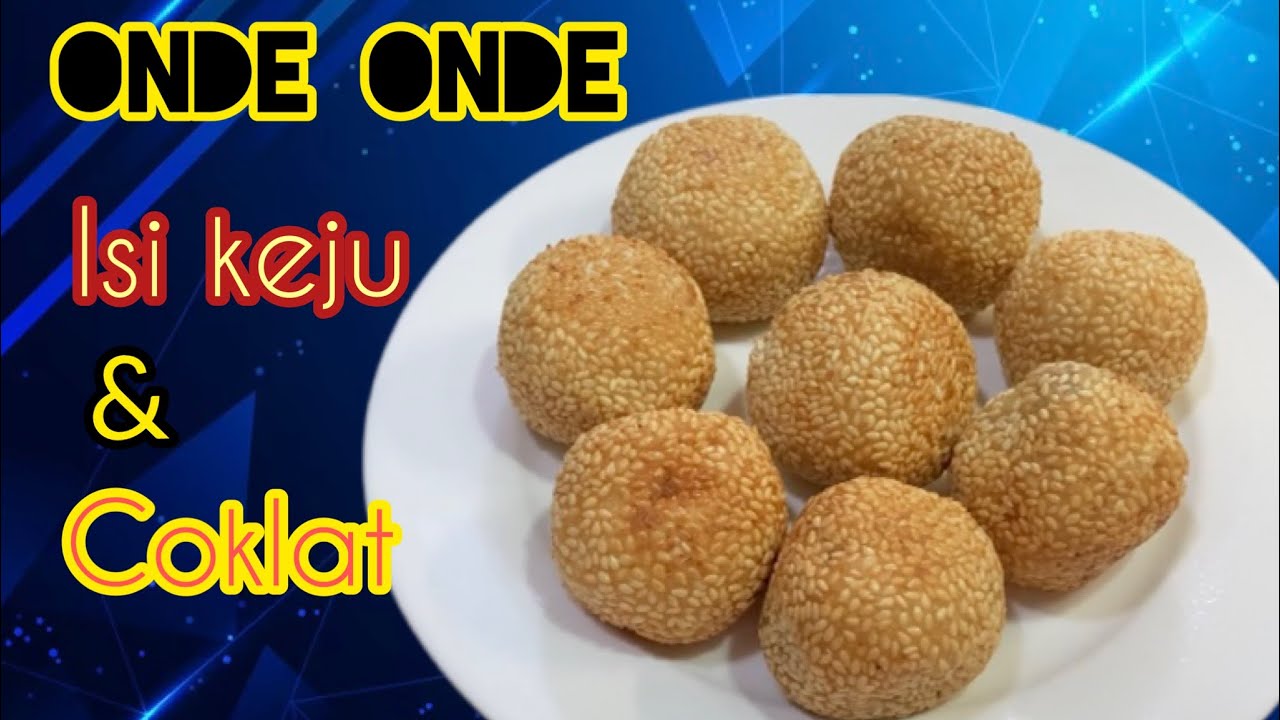 resep-membuat-onde-onde-isi-coklat-dan-keju-tidak-mudah-basi-youtube