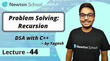 Problem-Solving with Recursion | DSA with C++ | Episode 44 | Yogesh Yogendra