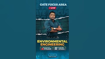 DAY 2 | ENVIRONMENTAL ENGINEERING | GATE 2024 | GATE FOCUS AREA #civilengineering #gate2024