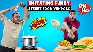 Imitating Style Of Famous Atrangi Street Food Vendors | Food Challenge | Viwa Food World News