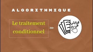 Algorithmes: la Structure alternative  Cas ou