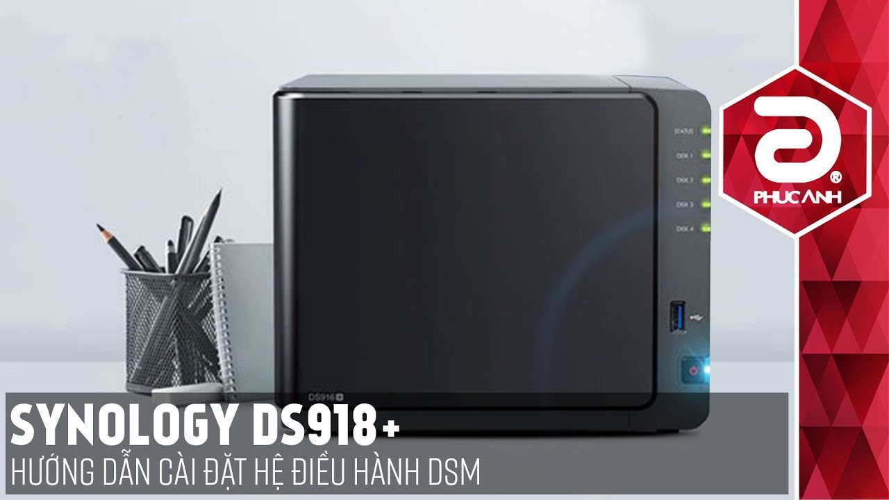 Hướng dẫn cài đặt hệ điều hành DSM cho ổ NAS Synology | Phúc Anh - YouTube