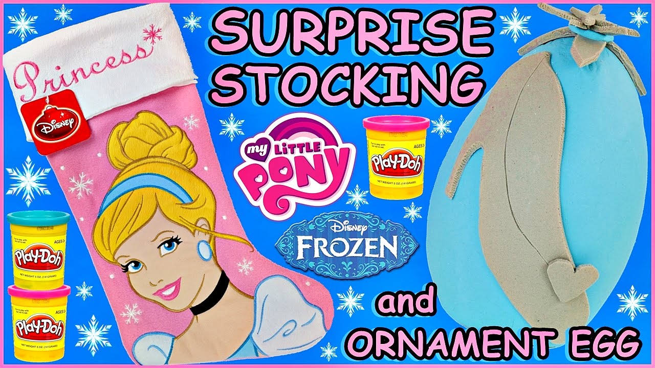 Cinderella SURPRISE STOCKING + Giant PLAY DOH SURPRISE EGG