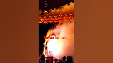 ##Ravan dahan ## ,   song Ravan hu main💪