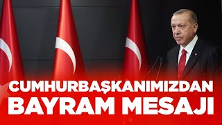 Türkiye Yüzyılı Menziline Mutlaka Varacağız | Cumhurbaşkanımızdan Kurban Bayramı Mesajı