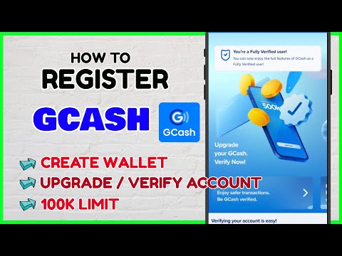 GCash Register 2026 - Paano mag Register Sign Up sa GCash Online - Upgrade GCash to 100K or 500K