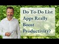Do To-Do List Apps Really Boost Productivity?