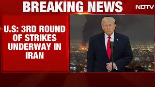 US Iran War Latest | US: 3rd Round Of Strikes Underway In Iran