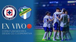EN VIVO 🔴 Copa Fundadores | Cruz Azul vs Comunicaciones FC | CD Cooperativa
