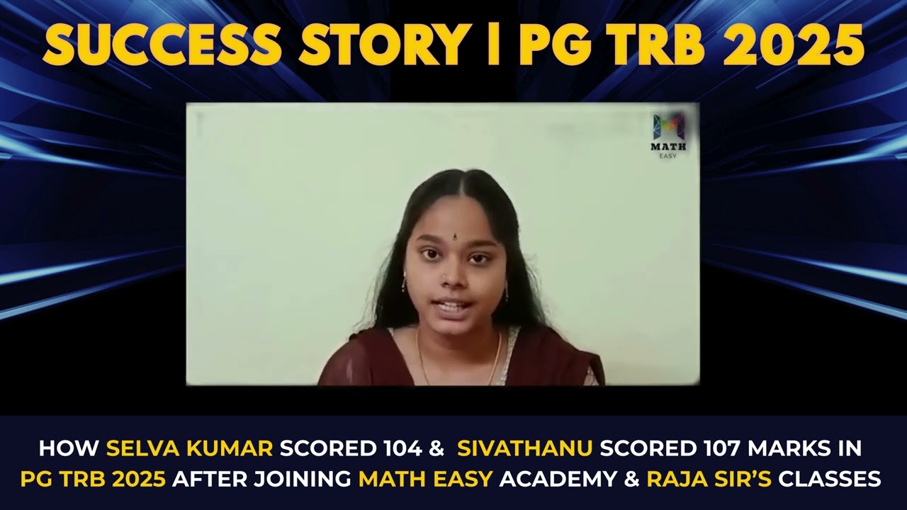PG TRB Achievers Talk | Success Story | Math Easy Academy
