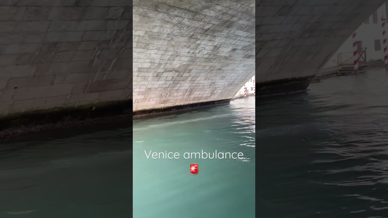 🚨Ambulance in Venice🚨 