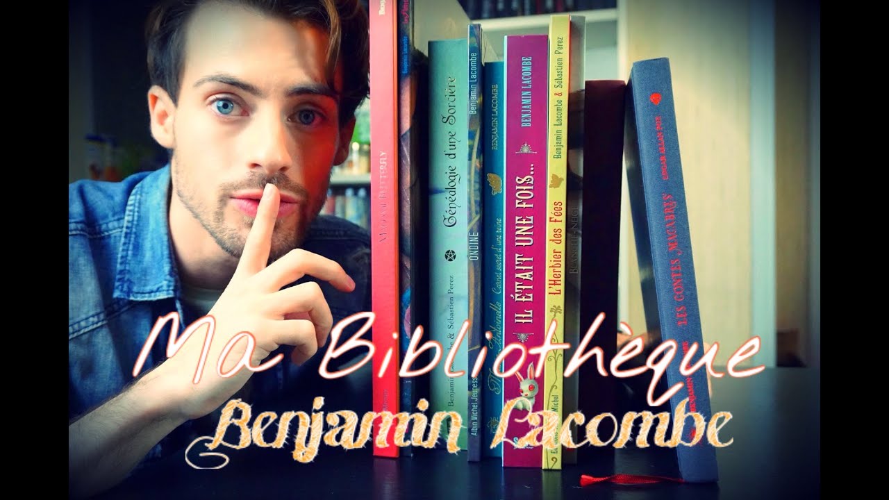 Ma Bibliothèque : Ma collection Benjamin Lacombe