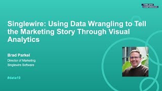 Famous Singlewire: Using Data Wrangling to Tell the Marketing Story through Visual Analytics Profile