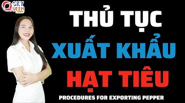 Xuất khẩu hạt tiêu, Kinh doanh hạt tiêu xuất khẩu | Sky Queen Logistics