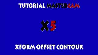 #8 - XFORM OFFSET CONTOUR
