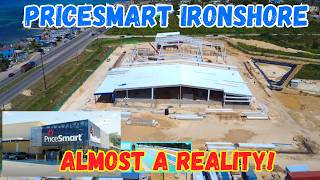 PriceSmart Ironshore Is Rising FAST! Big News for Montego Bay Shoppers