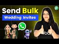 Send Bulk Wedding Invitations on WhatsApp for Free