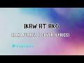 Ikaw at Ako - Aiana Juarez | Lyrics Cover