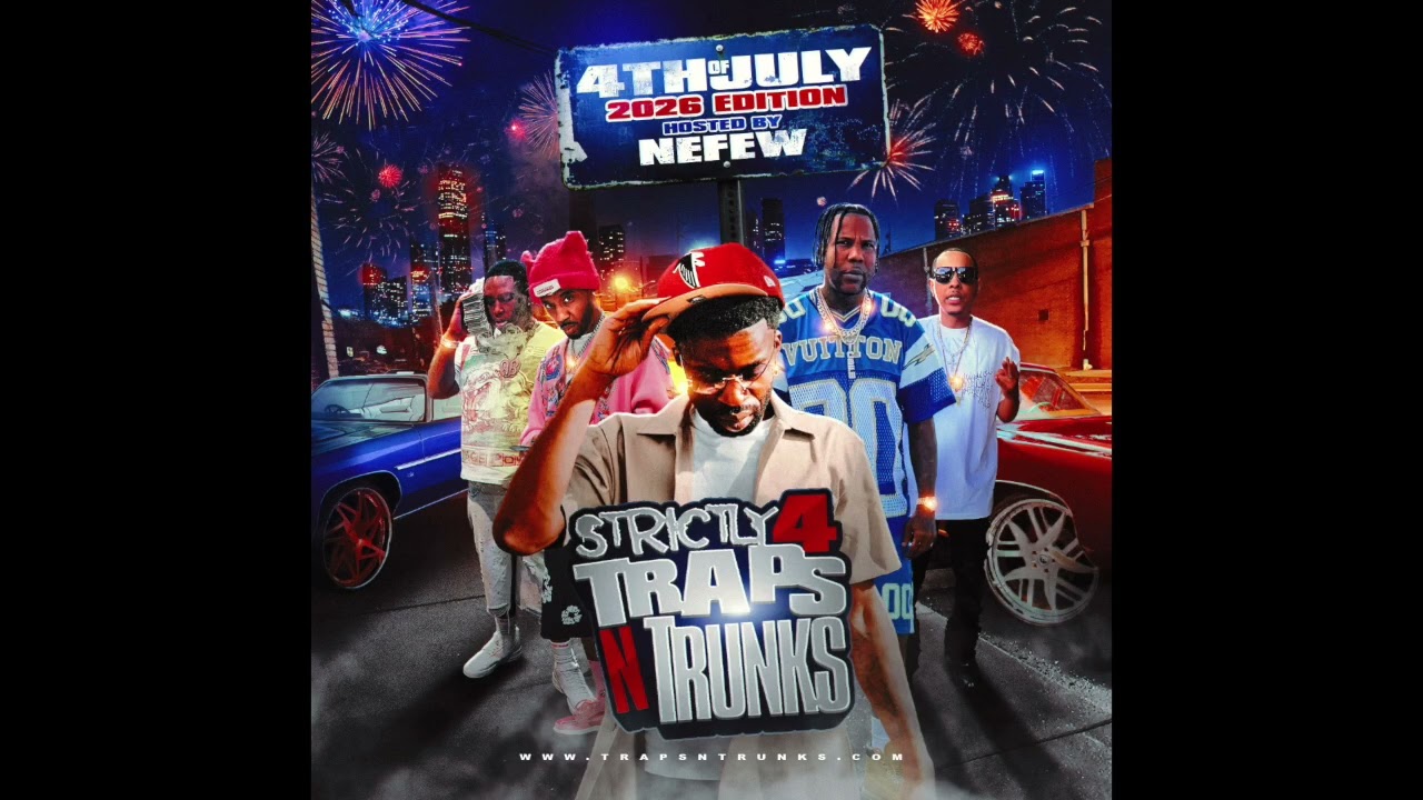 Traps N Trunks - Strictly 4 The Traps N Trunks: 4th of July 2026