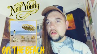 Drummer reacts to "On The Beach" by Neil Young