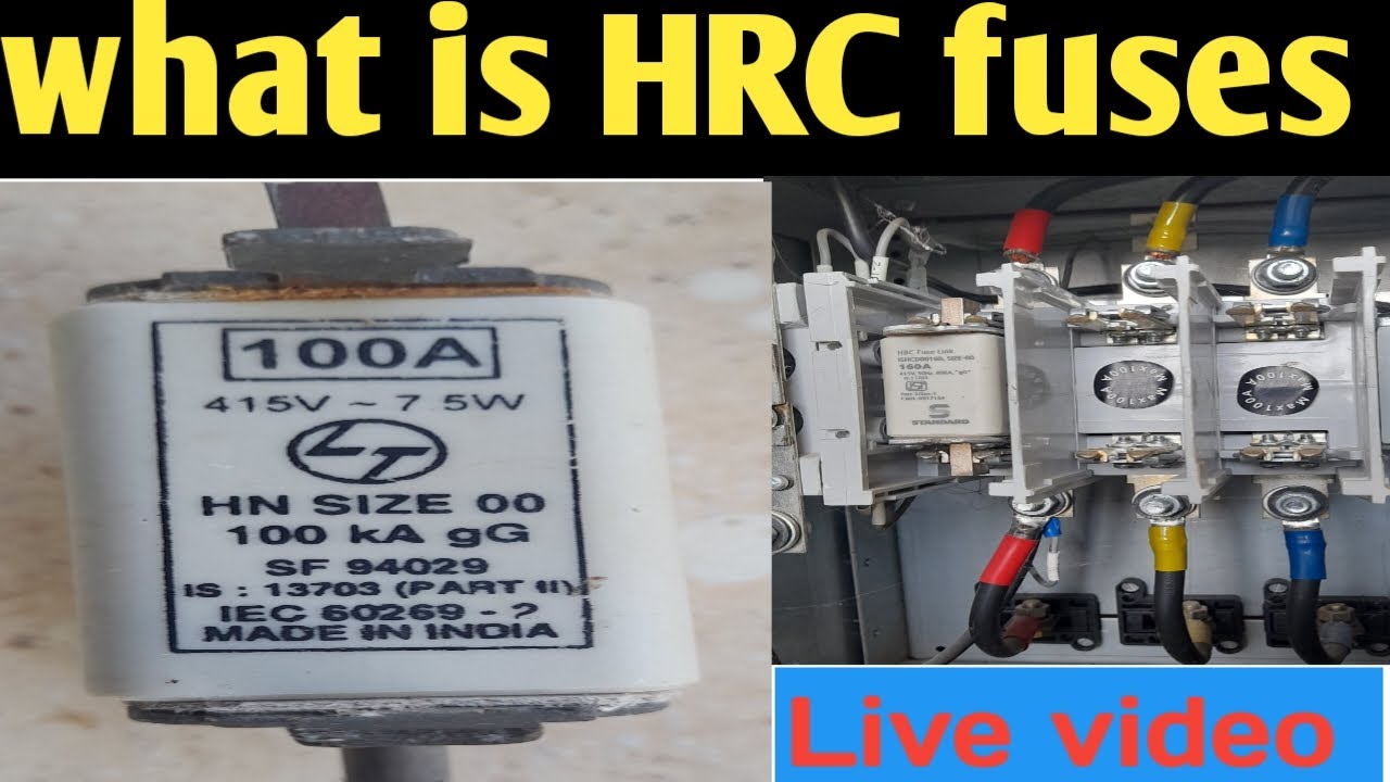 What is HRC fuses &use फ्यूज क्या है और यह क्यों लगाया जाता है 