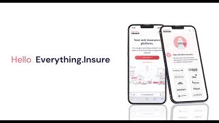 Insurance Reinvented - Everything.Insure | Your Only Insurance Platform