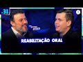 Reabilitação Oral: A Odontologia que Transforma | Com Sylvio Simioni | Ep #31