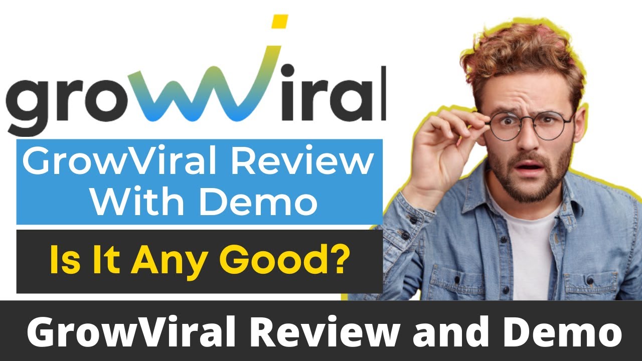 GrowViral Review and Demo