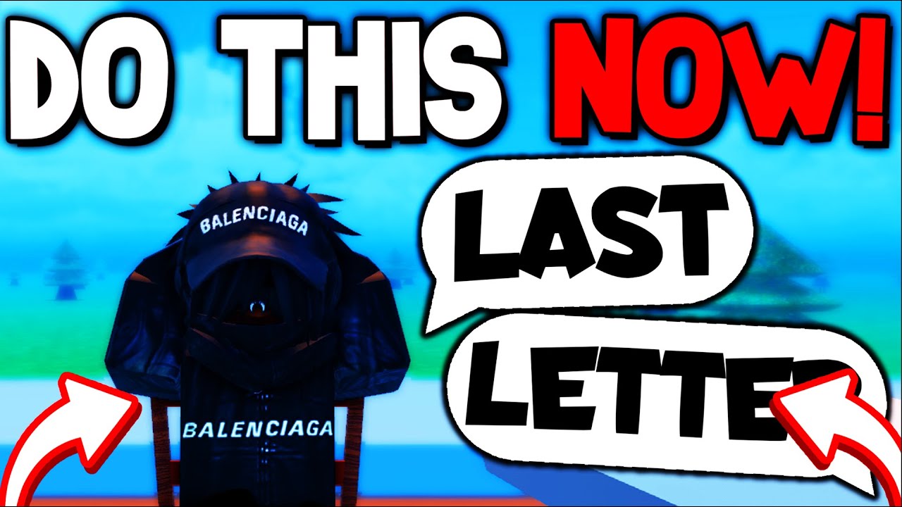 Last Letter Script LAST LETTER GUIDE! (Tips & Tricks To WIN) Roblox - YouTube