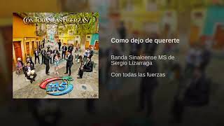 Banda MS - Como Dejó De Quererte