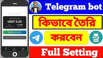 How to create telegram bot | মোবাইল দিয়ে টেলিগ্রাম বট বানানো। Telegram Earning Tutorial