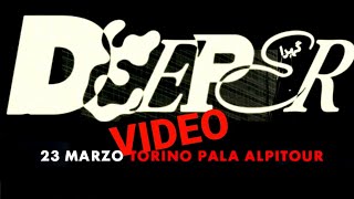 Deeper - Pala Alpitour (Inalpi Arena), Torino, Italy, 23 mar 2024  FULL VIDEO LIVE CONCERT