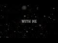 SMPLY T - With Me (Official Lyric Video)