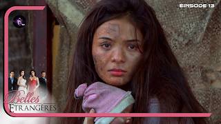 BELLES ETRANGERES Episode 13 en Français  HD