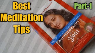 Best meditation tips as Autobiography of a Yogi|| Shri Parmahansa Yogananda||
