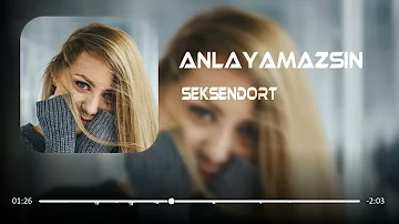 Seksendört   Anlayamazsın  Remix