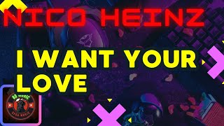 Nico Heinz & Fabio De Magistris Feat Mia - I Want Your Love