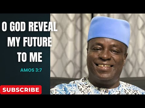 O God Reveal My Future To Me 