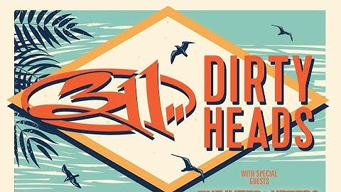 DIRTY HEADS LAY ME DOWN NORTH ISLAND CREDIT UNION San Diego CA August 11, 2019