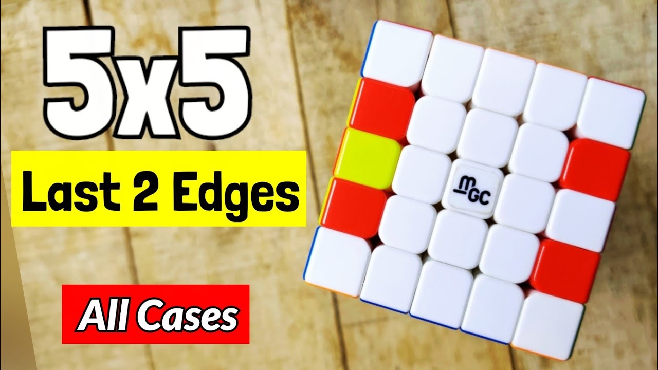 5x5-last-two-edges-algorithms-all-cases-youtube