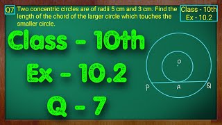 Class - 10 Ex - 10.2 Q7 Maths (Cirlces) NCERT CBSE